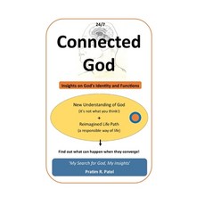(영문도서)Connected God: New Understanding of God Paperback, Independently Published, English, 9798300270698