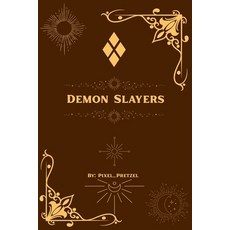 (英文圖書)Demon Slayers 平裝版, Pixel_pretzel, 英文