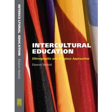 (영문도서) Intercultural Education: Ethnographic and Religious Approaches Paperback, Sussex Academic Press, English, 9781845190347
