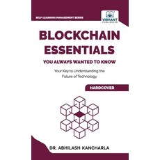 (영문도서) Blockchain Essentials You Always Wanted To Know Hardcover, Vibrant Publishers, English, 9781636513027