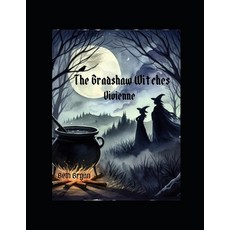 (영문도서) The Bradshaw Witches: Vivienne Paperback, Independently Published, English, 9798867301408