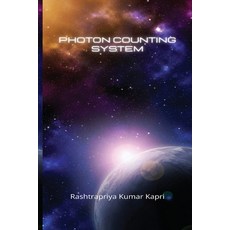 (영문도서) Photon Counting System Paperback, Self Publish, English, 9781916706248