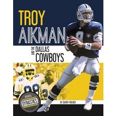 Troy Aikman and the Dallas Cowboys Paperback, Sportszone