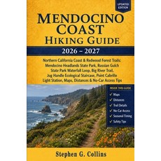 (영문도서)Mendocino Coast Hiking Guide 2026-2027: Northern California Coastal Trails Redw... Paperback, Independently Published, English, 9798195924843 Independently Published, English, 9798195924843