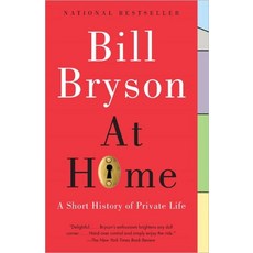 At Home:A Short History of Private Life, Anchor Books