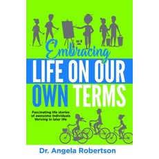 (영문도서) Embracing Life On Our Own Terms Paperback, Independent, English, 9780995137134
