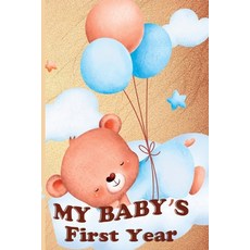 (영문도서) My Baby's First Year Paperback, Rilove Rachelle, English, 9783988829023