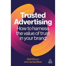 (英文圖書)Trusted Advertising: How to Harness the Value of Trust in Your Brand 平裝版, Kogan Page, 英文