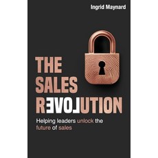 (영문도서) The Sales Revolution: Helping leaders unlock the future of sales Paperback, Sales Doctor, English, 9781923225602