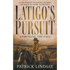 (영문도서)Latigo's Pursuit: Meltdown in Leadville (A Historical Western Series) Paperback, Wolfpack Publishing LLC, English, 9798895673676
