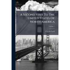(영문도서)A Second Visit To The United States Of North America: In 2 Vol; Volume 1 Paperback, Nabu Press, English, 9781178759419