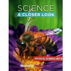 Science A Closer Look G2: Physical Science Unit E, McGraw-Hill