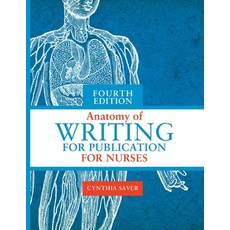 Anatomy of Writing for Publication for Nurses Fourth Edition Paperback, SIGMA Theta Tau International, English, 9781948057912