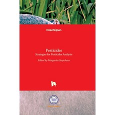(영문도서) Pesticides: Strategies for Pesticides Analysis Hardcover, Intechopen, English, 9789533074603