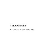 The Gambler Paperback, Independently Published
