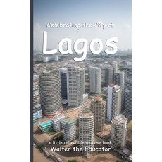 (영문도서) Celebrating the City of Lagos Paperback, Silent King Books, English, 9798330335237
