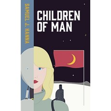 (영문도서) Children of Man Paperback, Independently Published