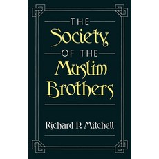 (영문도서) The Society of the Muslim Brothers Paperback, Oxford University Press, USA, English, 9780195084375