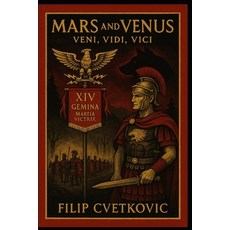 (영문도서)Mars And Venus: Veni Vidi Vici Paperback, Independently Published, English, 9798273577954