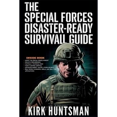(英文圖書)The Special Forces Disaster-Ready Survival Guide: Advance Strategies for Home De... 平裝版, Winterfield Media Co, 英文