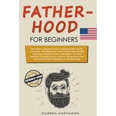 Fatherhood for Beginners Paperback, Ronny Quaas, English, 9781393488989