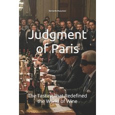 (英文圖書)Judgment of Paris: The Tasting that Redefined the World of Wine 平裝版, Independently Published, 英文