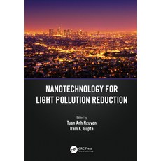 (영문도서) Nanotechnology for Light Pollution Reduction Paperback, CRC Press, English, 9781032027722