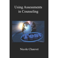 (영문도서) Using Assessments in Counseling Paperback, Independently Published, English, 9798300996918