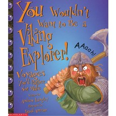 Scholastic [최대 50% 할인] 어린이 영어원서, 8. You Wouldn’t want to be a Viking Explorer!