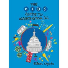 Kid's Guide to Washington DC Paperback, Globe Pequot Press