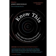 Know This: Today's Most Interesting and Important Scientific Ideas Discoveries and Developments, Perennial