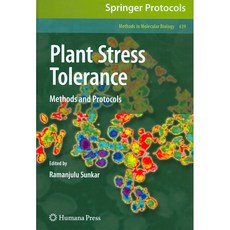 Plant Stress Tolerance: Methods and Protocols, Humana Pr Inc