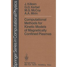 Computational Methods for Kinetic Models of Magnetically Confined Plasmas, Springer Verlag