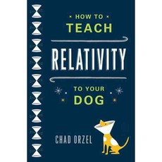 How to Teach Relativity to Your Dog, Basic Books