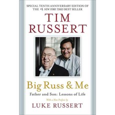 Big Russ and Me: Father and Son: Lessons of Life, Weinstein Books