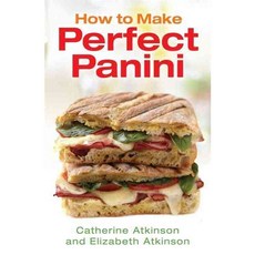 How to Make Perfect Panini, Constable & Robinson Ltd