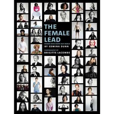 The Female Lead: Women Who Shape Our World, Ebury Pr