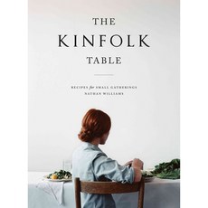 (영문도서) The Kinfolk Table: Recipes for Small Gatherings, Artisan