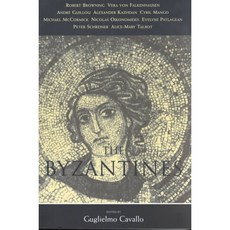 The Byzantines, Univ of Chicago Pr