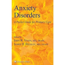 Anxiety Disorders: A Pocket Guide for Primary Care, Humana Pr Inc