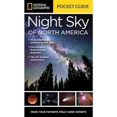 National Geographic Pocket Guide to the Night Sky of North America, Natl Geographic Society