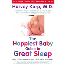 [해외도서] The Happiest Baby Guide to Great Sleep, William Morrow & Co
