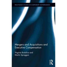 Mergers and Acquisitions and Executive Compensation, Routledge