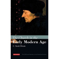 The Church in the Early Modern Age, Tauris Academic Studies