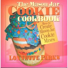 The Mason Jar Cookie Cookbook, Square One Pub