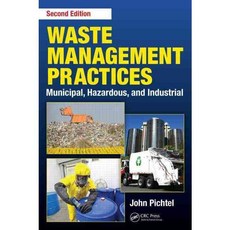 Waste Management Practices: Municipal Hazardous and Industrial, CRC Pr I Llc