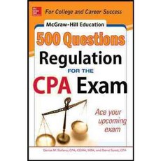 Education 500 Regulation Questions for the CPA Exam, McGraw-Hill