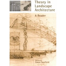 Theory in Landscape Architecture: A Reader, Univ of Pennsylvania Pr