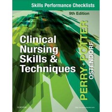 Skills Performance Checklists for Clinical Nursing Skills & Techniques, Mosby Inc
