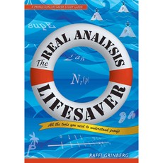 The Real Analysis Lifesaver: All the Tools You Need to Understand Proofs, Princeton Univ Pr